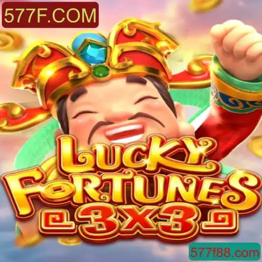 LUCKYFORTUNES3x3: Explorando o Jogo Popular de 577F.COM